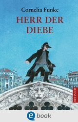 Herr der Diebe - Cornelia Funke