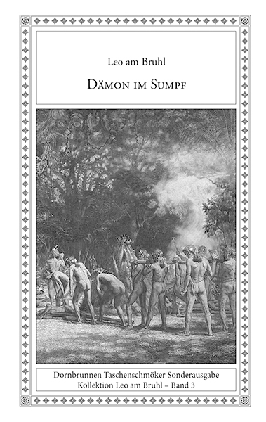 D&auml;mon im Sumpf - Leo am Bruhl