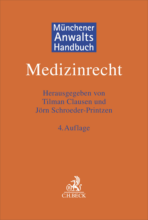 Münchener Anwaltshandbuch Medizinrecht - 