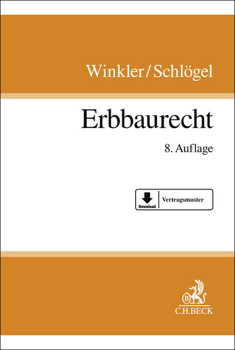 Erbbaurecht - Karl Winkler, Jürgen Schlögel