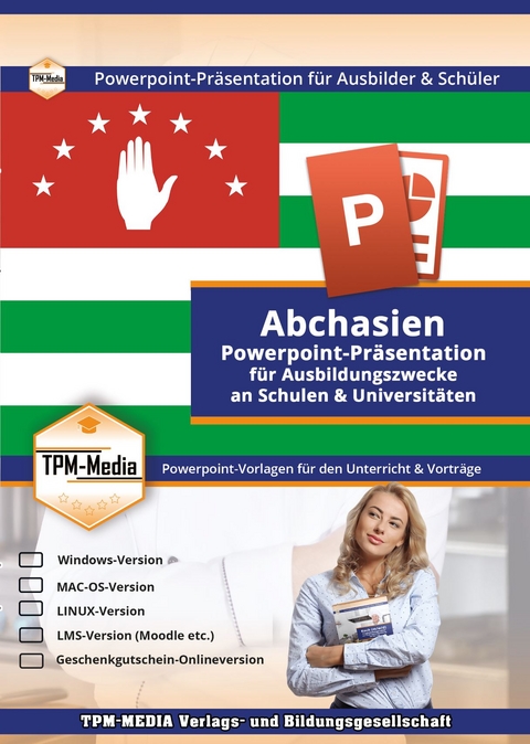 PowerPoint Pr&auml;sentation: Land Abchasien &ndash; Lehrmaterial f&uuml;r Ausbilder und Sch&uuml;ler - Thomas Mueller