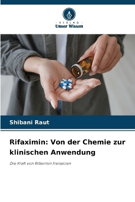 Rifaximin - Shibani Raut