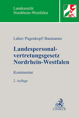 Landespersonalvertretungsgesetz Nordrhein-Westfalen. LandespersonalvertretungsG NRW - Laber, Jörg; Pagenkopf, Martin; Baumanns, Thorsten