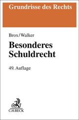 Besonderes Schuldrecht - Hans Brox, Wolf-Dietrich Walker