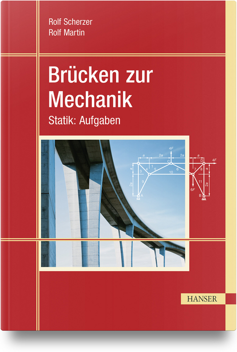 Brücken zur Mechanik - Rolf Scherzer, Rolf Martin