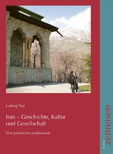 Iran - Geschichte, Kultur und Gesellschaft - Ludwig Paul