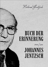Buch der Erinnerung, Johannes Jentzsch