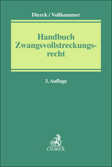 Handbuch Zwangsvollstreckungsrecht - Dierck, Ralf; Morvilius, Theodor; Vollkommer, Gregor