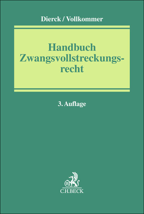 Handbuch Zwangsvollstreckungsrecht - 
