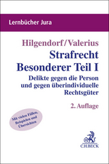 Strafrecht Besonderer Teil I - Hilgendorf, Eric; Valerius, Brian