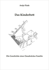 Das Kinderbett - Antje Flade