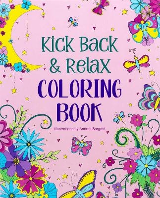 Kick Back & Relax Coloring Book - Andrea Sargent