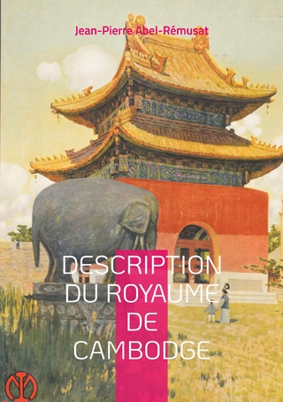 Description du royaume de Cambodge