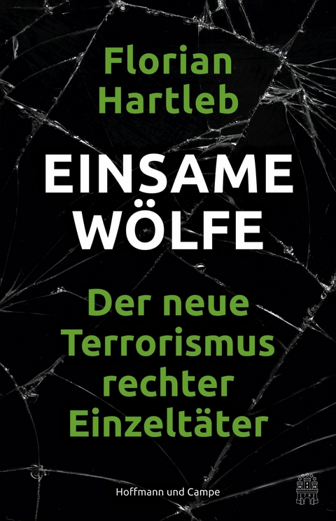 Einsame W&ouml;lfe - Florian Hartleb