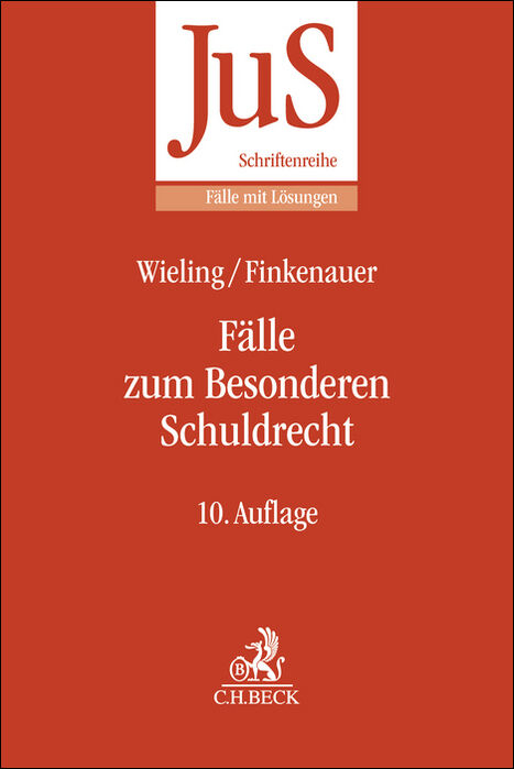 Fälle zum Besonderen Schuldrecht - Hans Josef Wieling, Thomas Finkenauer, Heinrich Honsell