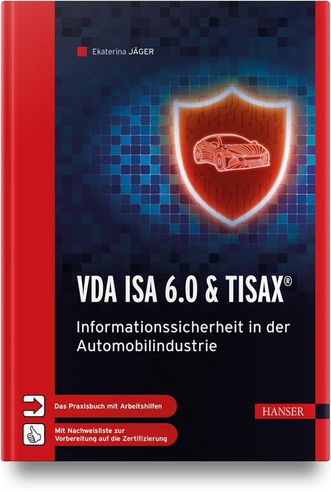 VDA ISA 6.0 & TISAX® - Ekaterina Jäger