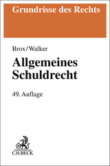 Allgemeines Schuldrecht - Hans Brox, Wolf-Dietrich Walker