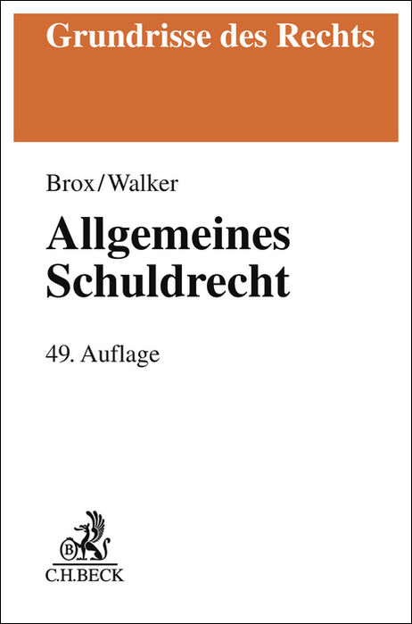 Allgemeines Schuldrecht - Hans Brox, Wolf-Dietrich Walker
