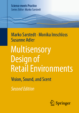Multisensory Design of Retail Environments - Sarstedt, Marko; Imschloss, Monika; Adler, Susanne