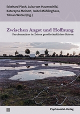 Zwischen Angst und Hoffnung - 