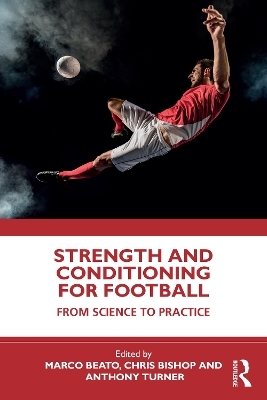 Strength and Conditioning for Football