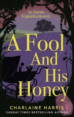 A Fool and His Honey - Charlaine Harris