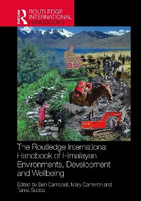 The Routledge International Handbook of Himalayan Environments, Development and Wellbeing - 