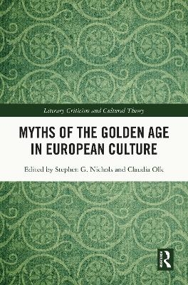 Myths of the Golden Age in European Culture