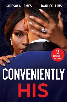 Conveniently His - Jadesola James, Dani Collins