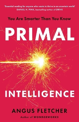 Primal Intelligence - Angus Fletcher