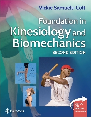 Foundation in Kinesiology and Biomechanics - Vickie Samuels-Colt