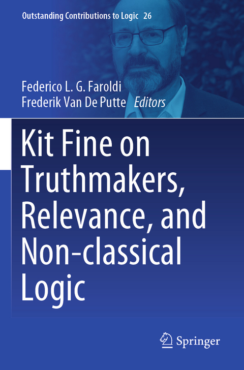 Kit Fine on Truthmakers, Relevance, and Non-classical Logic - 