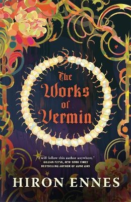 The Works of Vermin - Hiron Ennes