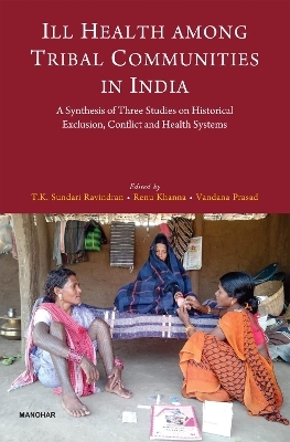 Ill Health Among Tribal Communities in India - 