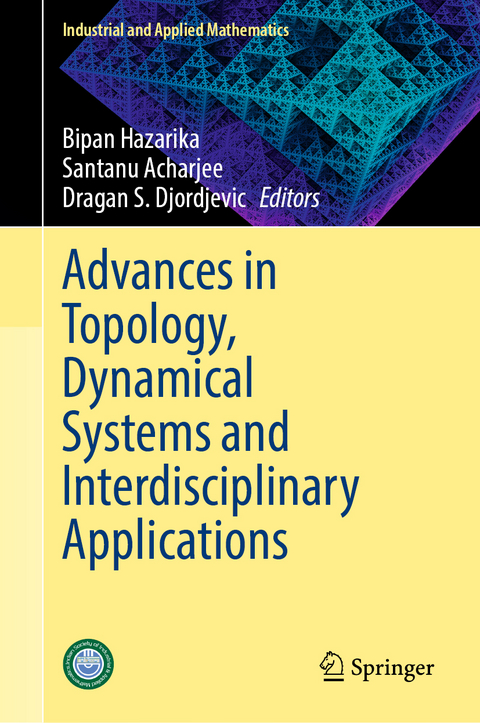 Advances in Topology, Dynamical Systems and Interdisciplinary Applications - 