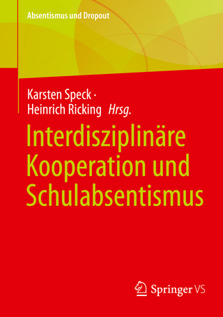 Interdisziplinäre Kooperation und Schulabsentismus