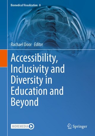 Accessibility, Inclusivity and Diversity in Education and Beyond