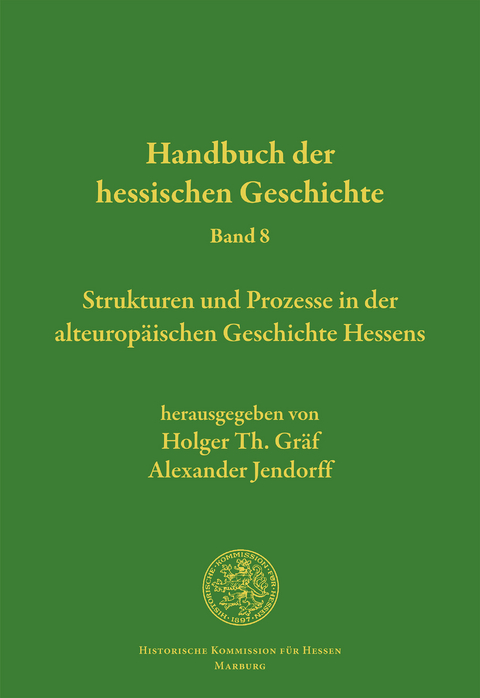 Handbuch der hessischen Geschichte, Band 8 - 