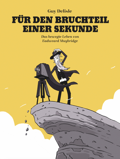 F&uuml;r den Bruchteil einer Sekunde - Guy Delisle