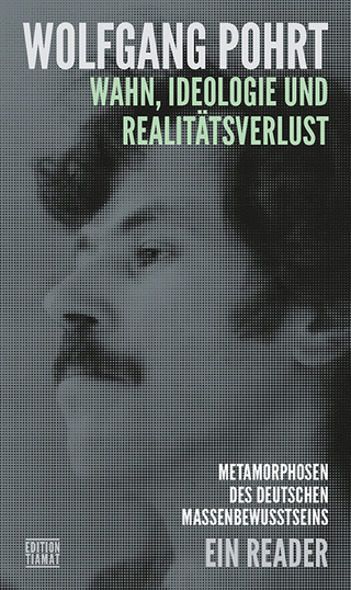 Wahn, Ideologie und Realitätsverlust