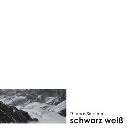Schwarz Wei&szlig; - Thomas Sieberer