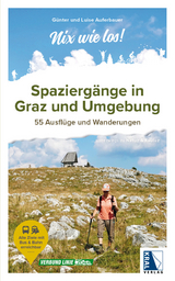 Spazierg&auml;nge in Graz und Umgebung - G&uuml;nter Auferbauer, G&uuml;nter und Luise Auferbauer
