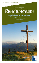 Gipfelkreuze im Portr&auml;t - Claudia W&ouml;gerer