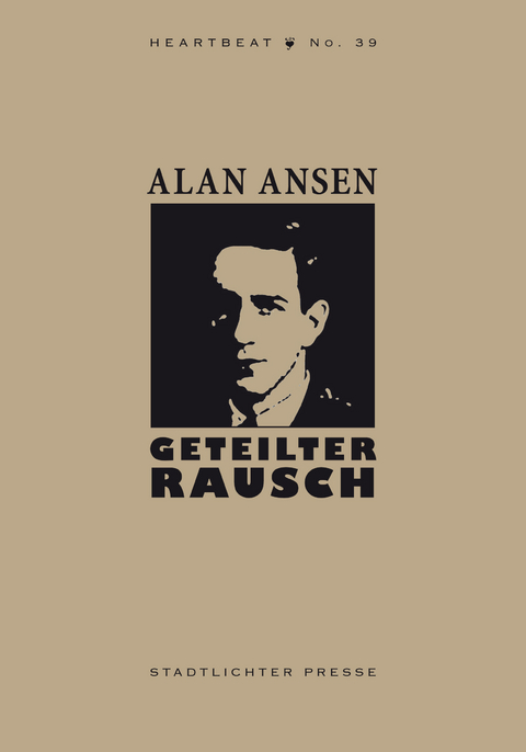 Geteilter Rausch - Alan Ansen