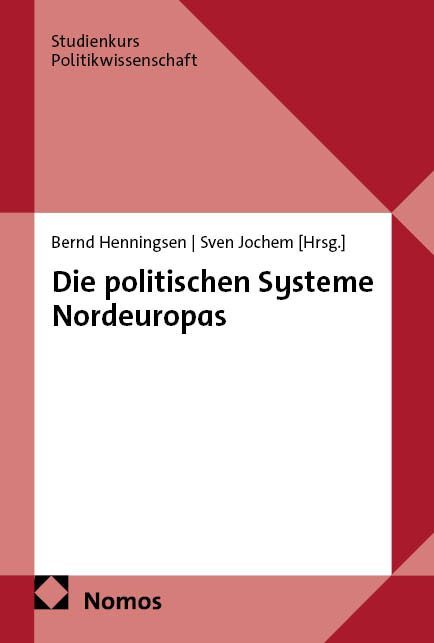Die politischen Systeme Nordeuropas - 
