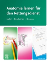 Anatomie lernen f&uuml;r den Rettungsdienst