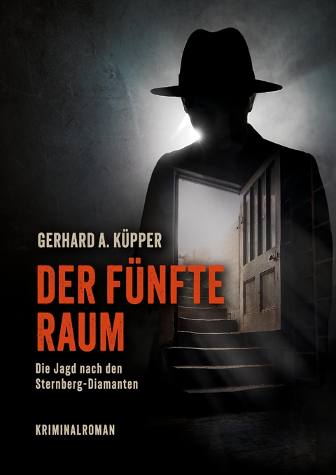 Der f&uuml;nfte Raum - Gerhard A. K&uuml;pper