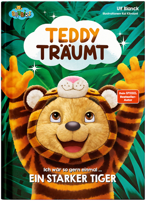 Teddy Tr&auml;umt - Ich w&auml;r so gern einmal ein starker Tiger - Ulf Blanck