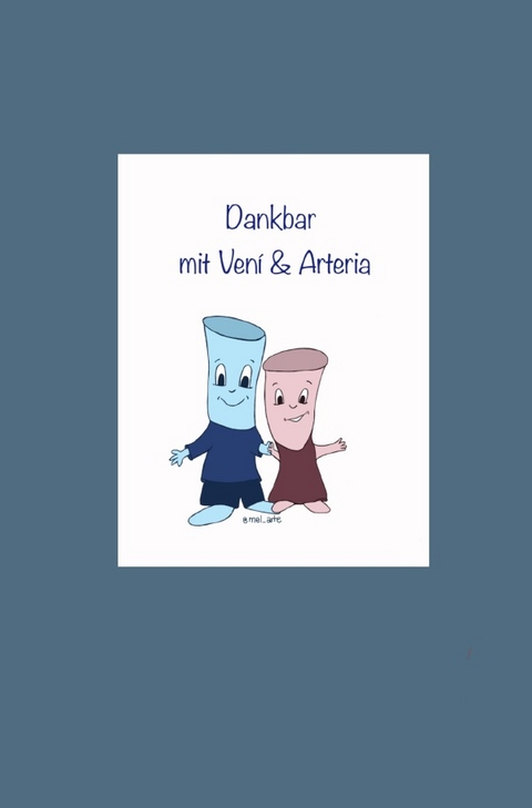 Dankbar mit Ven&iacute; und Arteria - Melanie Foth