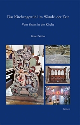 Das Kirchengest&uuml;hl im Wandel der Zeit - Reiner S&ouml;rries